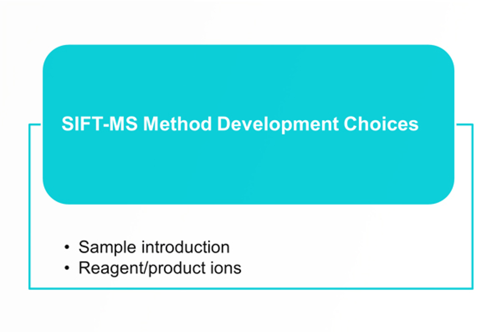 Principles of SIFT-MS Method Development